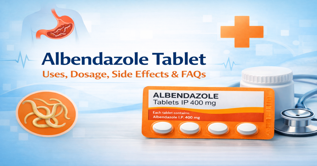Albendazole Tablet – Uses, Dosage, Side Effects, Price & FAQs