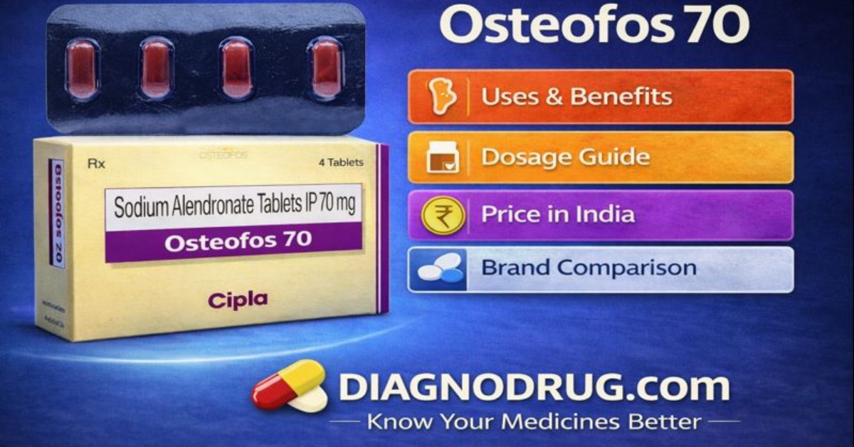 Osteofos 70 Tablet Uses, Dosage, Side Effects, Price, FAQs & Brand Comparison