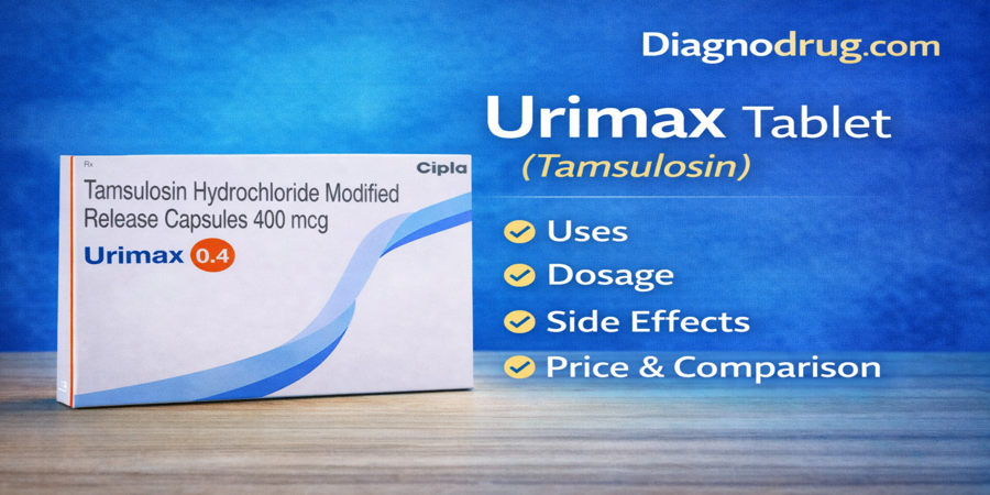 Urimax Tablet (Tamsulosin) — Uses, Dosage, Side Effects, Price, FAQs & Comparison
