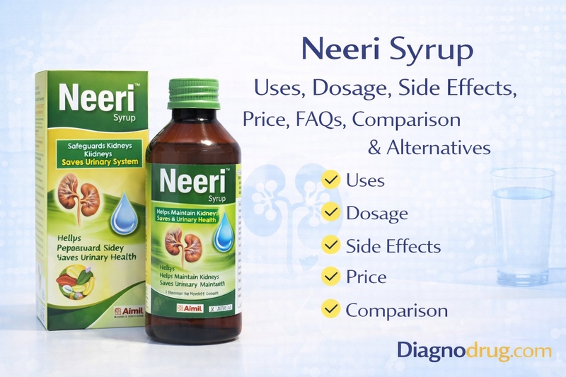 Neeri Syrup – Uses, Dosage, Side Effects, Price, FAQs, Comparison & Alternatives