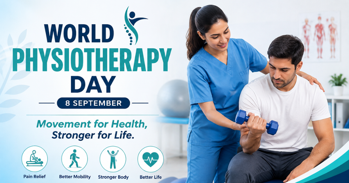 World Physiotherapy Day Importance, Benefits, and the Role of Physiotherapy in Better Health